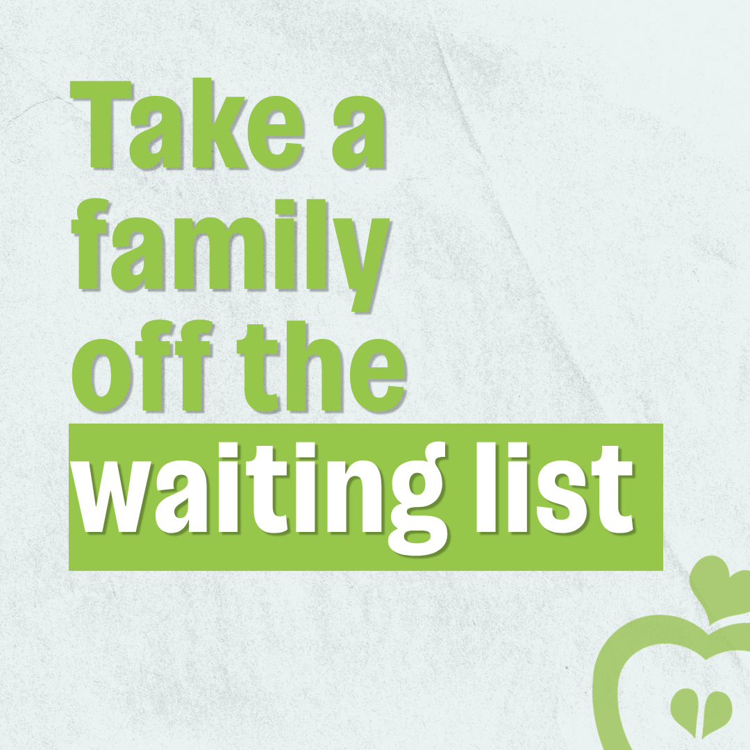 Take a family off the waiting list &mdash; ad creative